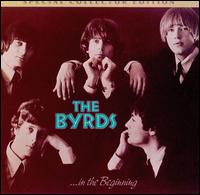 The Byrds • 1964 • ...in the Beginning
