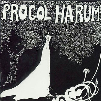 Procol Harum • 1967 • Procol Harum