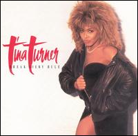 Tina Turner • 1986 • Break Every Rule