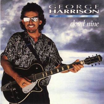 George Harrison • 1987 • Cloud Nine