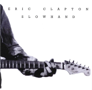 Eric Clapton • 1977 • Slowhand