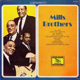Mills Brothers • 1974 • Mills Brothers
