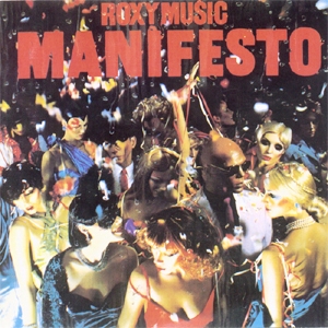 Roxy Music • 1979 • Manifesto