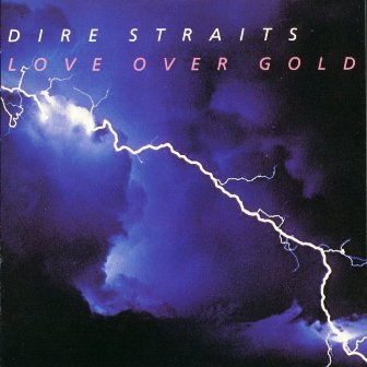 Dire Straits • 1982 • Love Over Gold