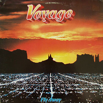 Voyage • 1978 • Let's Fly Away