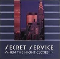 Secret Service • 1985 • When The Night Closes In