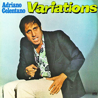 Adriano Celentano • 1979 • Variations