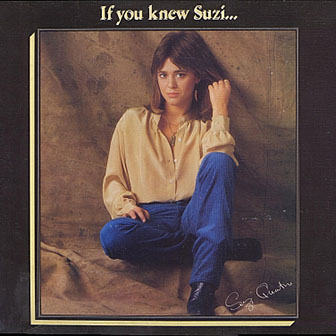 Suzi Quatro • 1978 • If You Knew Suzi...