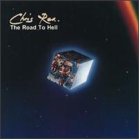 Chris Rea • 1989 • The Road to Hell