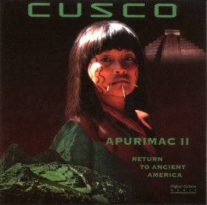 Cusco • 1994 • Apurimac II. Return to Ancient America