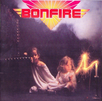 Bonfire • 1986 • Don't Touch the Light