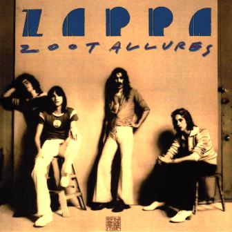 Frank Zappa • 1976 • Zoot Allures