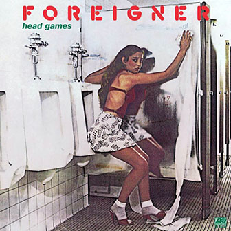 Foreigner • 1979 • Head Games