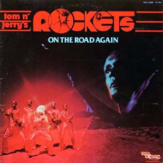 Rockets • 1978 • On the Road Again: USA