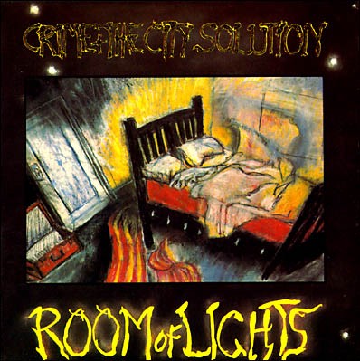 Crime and The City Solution • 1986 • Room of Lights