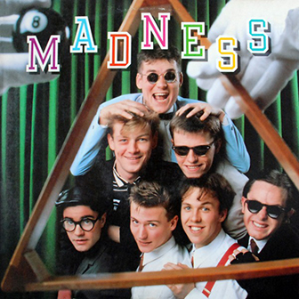 Madness • 1983 • Madness