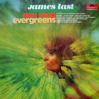 James Last • 1969 • Non Stop Evergreens