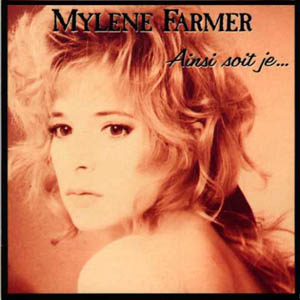 Mylene Farmer • 1988 • Ainsi Soit Je...