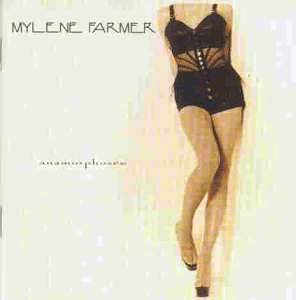 Mylene Farmer • 1995 • Anamorphosee