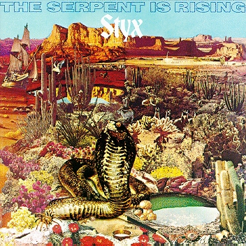 The Styx • 1973 • The Serpent is Rising