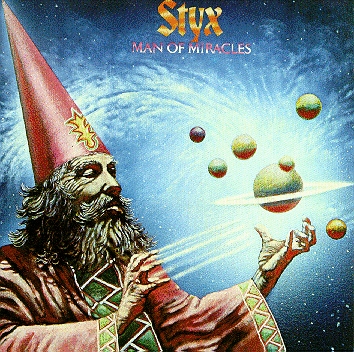 The Styx • 1974 • Man of Miracles