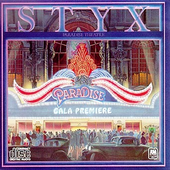 The Styx • 1980 • Paradise Theater