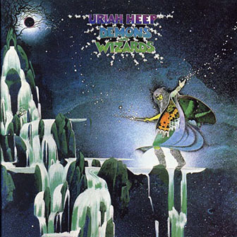 Uriah Heep • 1972 • Demons and Wizards
