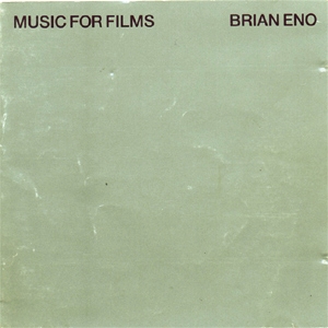 Brian Eno • 1978 • Music for Films