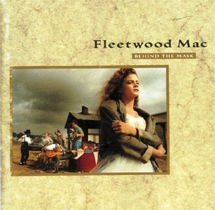 Fleetwood Mac • 1990 • Behind the Mask