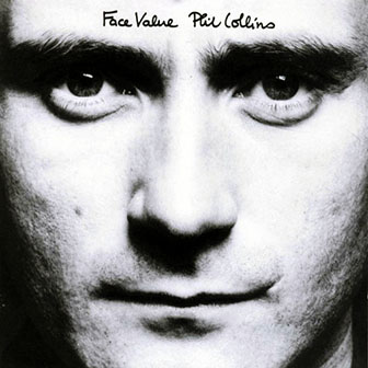 Phil Collins • 1981 • Face Value