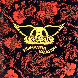 Aerosmith • 1987 • Permanent Vacation