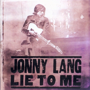 Jonny Lang • 1997 • Lie to Me