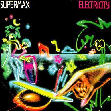 Supermax • 1983 • Electricity