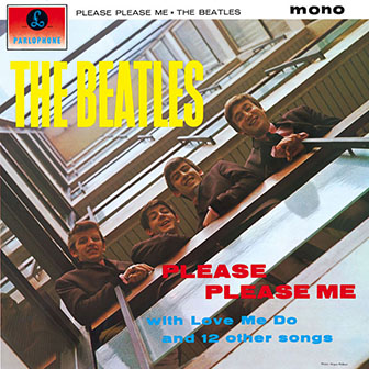 The Beatles • 1963 • Please Please Me: mono