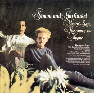 Simon & Garfunkel • 1966 • Parsley, Sage, Rosemary and Thyme