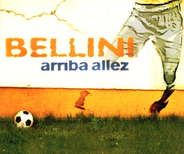 Bellini • 2000 • Arriba Allez