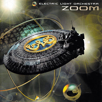 Electric Light Orchestra • 2001 • Zoom