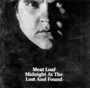 Meat Loaf • 1983 • Midnight at the Lost and Found