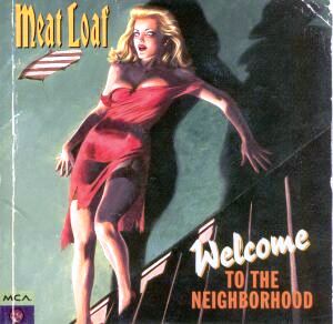 Meat Loaf • 1995 • Welcome to the Neighborhood