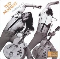 Ted Nugent • 1976 • Free-For-All