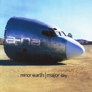 A-Ha • 2000 • Minor Earth, Major Sky