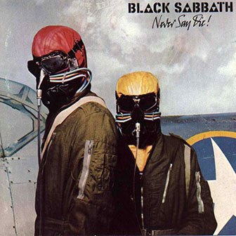 Black Sabbath • 1978 • Never Say Die!