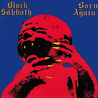 Black Sabbath • 1983 • Born Again