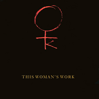 Kate Bush • 1990 • This Woman's Work