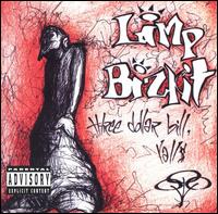 Limp Bizkit • 1997 • Tree Dollar Bill,  Y'All$
