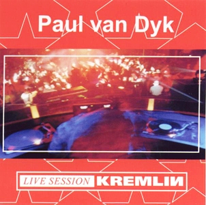 Paul van Dyk • 2001 • Live Session, Kremlin