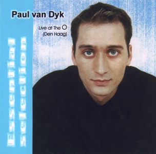 Paul van Dyk • 2001 • Live at The O (Den Haag)      
