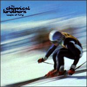 The Chemical Brothers • 1996 • Loops of Fury