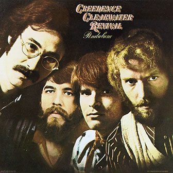 Creedence Clearwater Revival • 1970 • Pendulum