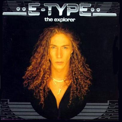 E-Type • 1996 • The Explorer